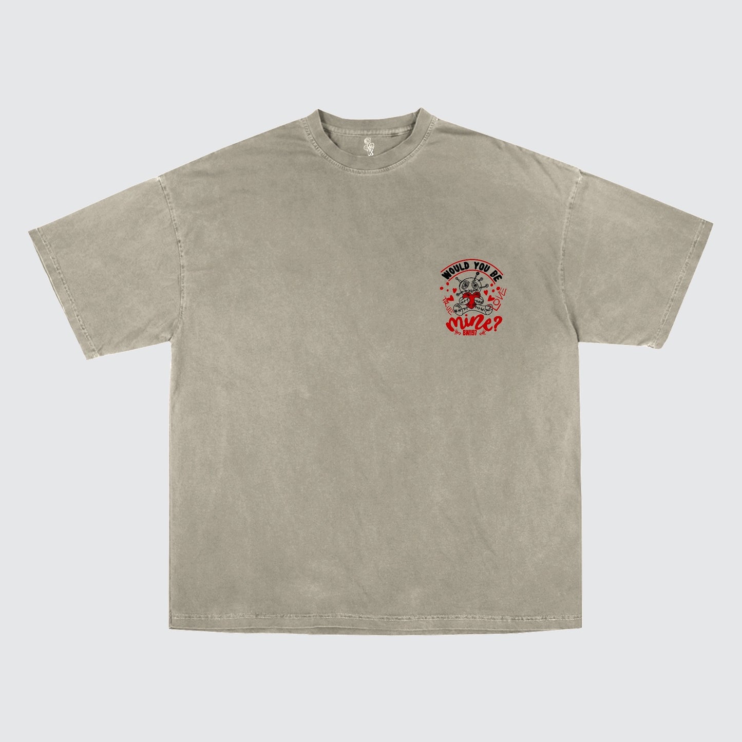 Would  You Be Mine Tee