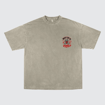 Would  You Be Mine Tee