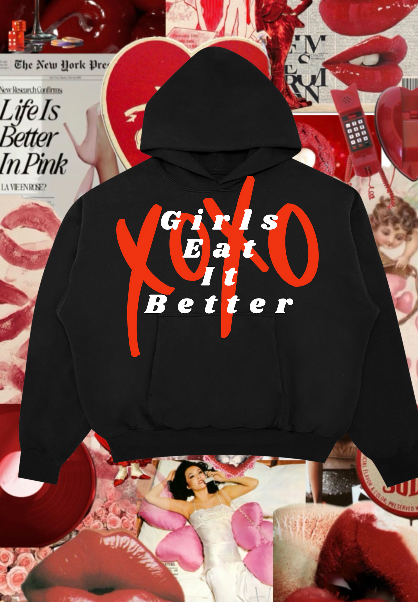 Girls Eat It Better Hoodie